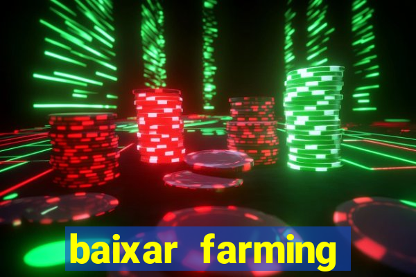 baixar farming simulator 18 dinheiro infinito